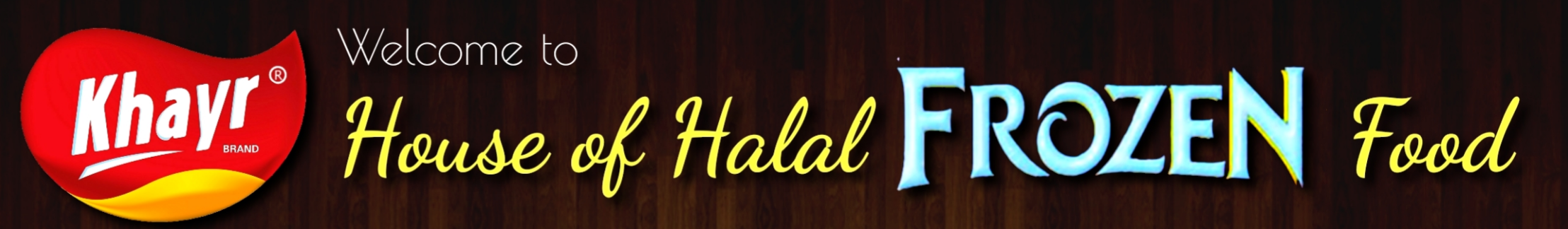 Khayr-Brand | House of Halal Frozen Food